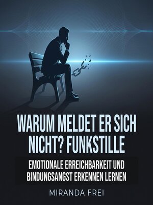 cover image of Warum meldet er sich nicht? Funkstille